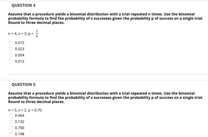 Assume that a procedure yields a binomial distribution